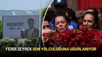 Ferdi Zeyrek Son Yolculuğuna Uğurlanıyor