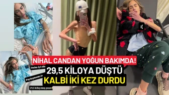 Nihal Candan Yoğun Bakımda: 29,5 Kiloya Düştü, Kalbi İki Kez Durdu