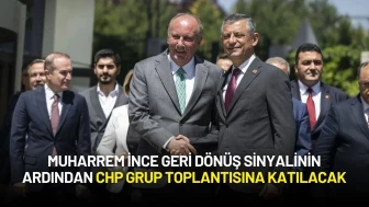 Muharrem İnce Geri Dönüş Sinyalinin Ardından CHP Grup Toplantısına Katılacak