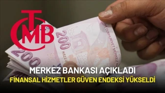 Finansal Hizmetler Güven Endeksi Yükseldi: Haziranda 171,2 Seviyesine Ulaştı