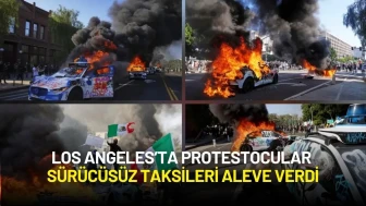 Los Angeles’ta Göçmen Protestoları Alevlendi: Sürücüsüz Taksiler Ateşe Verildi!