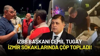 İzmir Grev Yüzünden Çöplere Teslim Olmak Üzereydi! Başkan Tugay Gece Yarısı Sokaklarda Çöp Topladı