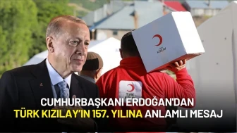 Cumhurbaşkanı Erdoğan'dan Türk Kızılay’ın 157. Yılına Anlamlı Mesaj
