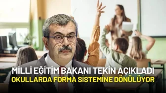 Milli Eğitim Bakanı Yusuf Tekin’den Okullarda Formaya Dönüş Açıklaması