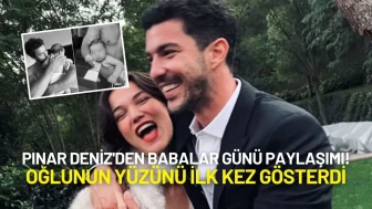 Pınar Deniz'den Babalar Günü Paylaşımı! Oğlunun Yüzünü İlk Kez Gösterdi