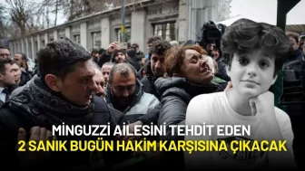 Minguzzi Ailesini Tehdit Eden 2 Sanık Bugün Hakim Karşısına Çıkacak