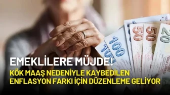 Emeklilere Müjde! Kök Maaş Nedeniyle Kaybedilen Enflasyon Farkı İçin Düzenleme Geliyor