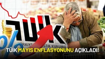 TÜİK Mayıs Enflasyonunu Açıkladı! Memur ve Emeklilerin Temmuz Zammı Netleşiyor