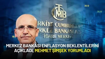 Merkez Bankası Enflasyon Beklentilerini Açıkladı, Mehmet Şimşek Yorumladı