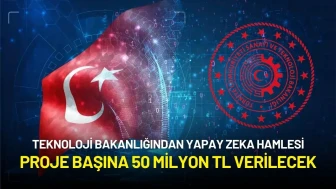 Türkiye'den Yapay Zeka Hamlesi: Proje Başına 50 Milyon TL Verilecek