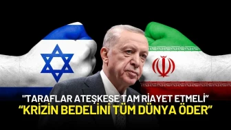 Cumhurbaşkanı Erdoğan’dan Ateşkes Mesajı: “Krizin Bedelini Tüm Dünya Öder”