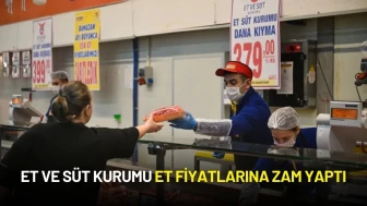 Et ve Süt Kurumu Et Fiyatlarına Zam Yaptı