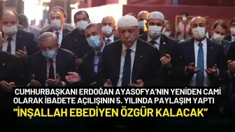 Cumhurbaşkanı Erdoğan'dan Ayasofya Paylaşımı: “İnşallah Ebediyen Özgür Kalacak”
