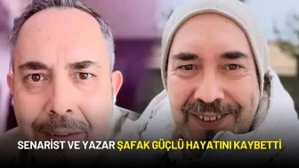 Senarist ve Yazar Şafak Güçlü Hayatını Kaybetti