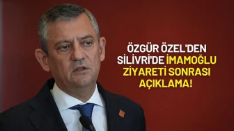 Özgür Özel'den Silivri'de İmamoğlu Ziyareti Sonrası Açıklama