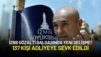 137 Kişilik Gözaltı Dalgasında Yeni Gelişme! Tunç Soyer ve CHP İl Başkanı Adliyede