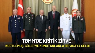 TBMM’de Kritik Zirve: Kurtulmuş, Güler ve Komutanlarla Bir Araya Geldi
