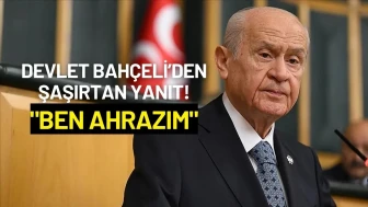 Devlet Bahçeli: "Ben Ahrazım"