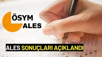 ALES Sonuçları Açıklandı