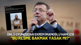 Ünlü Oyuncudan Ekrem İmamoğlu Hamlesi "Bu Resme Bakmak Yasak Mı?"