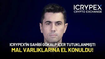 ICRYPEX'in Sahibi Gökalp İçer Tutuklanmıştı: Mal Varlıklarına El Konuldu!
