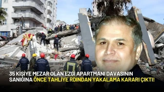 35 Kişiye Mezar Olan Ezgi Apartmanı Davasında Önemli Bir Gelişme Yaşandı!
