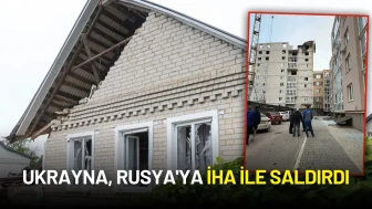 Ukrayna'dan Rusya'nın Kalbine İHA Saldırısı