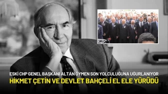 Altan Öymen’e TBMM’de Veda! Bahçeli ve Hikmet Çetin El Ele