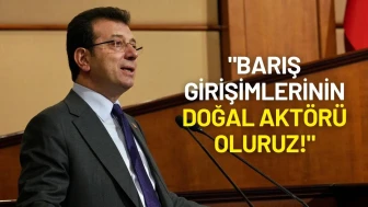 Ekrem İmamoğlu Hakim Karşısında: "Barış Girişimlerinin Doğal Aktörü Oluruz!"