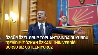 Özgür Özel Grup Toplantısında Duyurdu: "Şehidimiz Özkan Özkanlı'nın Verdiği Bursu Biz Üstleniyoruz"
