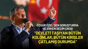 Özgür Özel: "Devleti Taşıyan Bütün Kolonlar, Bütün Kirişler Çatlamış Durumda"