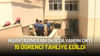 Nişantaşı'nda Bir Okulda Yangın Çıktı: 15 Öğrenci Tahliye Edildi