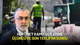 Hükümet Kamu İşçilerine Üçüncü ve Son Teklifini Sundu