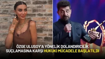 Özge Ulusoy’a Yönelik Dolandırıcılık Suçlamasına Karşı Hukuki Mücadele Başlatıldı