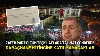 Zafer Partisi Tüm Teşkilatlara Talimat Gönderdi! Saraçhane Mitingine Katılmayacaklar