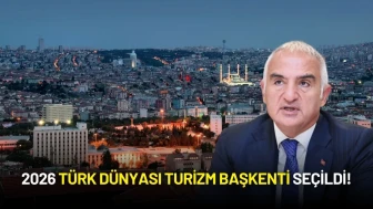 2026 Türk Dünyası Turizm Başkenti Seçildi!