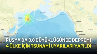 Rusya'da 8,8 Büyüklüğünde Deprem! 4 Ülke İçin Tsunami Uyarıları Yapıldı