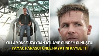 Yıllar Önce Uzaydan Atlayıp Gündem Olmuştu! Yamaç Paraşütünde Hayatını Kaybetti