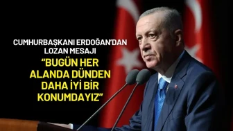 Cumhurbaşkanı Erdoğan’dan Lozan’ın 102. Yılında Türkiye Yüzyılı Vurgusu