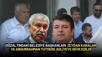 Zeydan Karalar ve Abdurrahman Tutdere Adliyeye Sevk Edildi