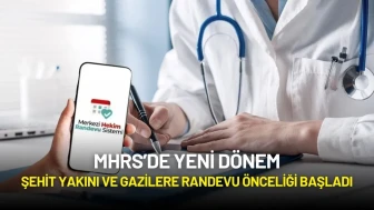 MHRS’de Şehit Yakını ve Gazilere Randevu Önceliği Başladı