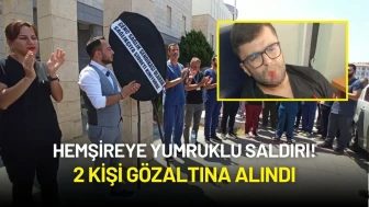 Hemşireye Yumruklu Saldırı! 2 Kişi Gözaltına Alındı