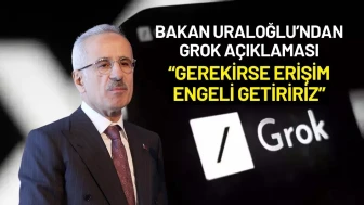 Bakan Uraloğlu’ndan Grok Açıklaması: “Gerekirse Erişim Engeli Getiririz”