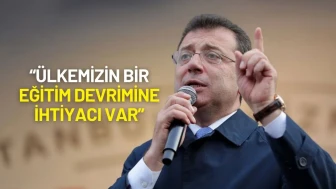 Ekrem İmamoğlu Eğitimde Reform Vaadetti: "Ülkemizin Bir Eğitim Devrimine İhtiyacı Var"