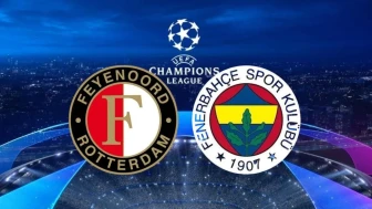 Fenerbahçe, Feyenoord ile Karşılaşıyor! İlk 11'ler Belli Oldu