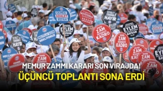 Memur Zammı Kararı Son Virajda! Üçüncü Toplantı Sona Erdi