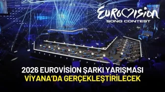 2026 Eurovision Şarkı Yarışması Viyana’da Gerçekleştirilecek