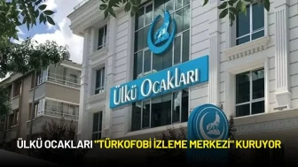 Ülkü Ocakları "Türkofobi İzleme Merkezi" Kuruyor