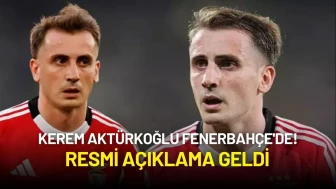 Kerem Aktürkoğlu Fenerbahçe'de! Resmi Açıklama Geldi