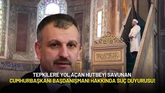 Tepkilere Yol Açan Hutbeyi Savunan Cumhurbaşkanı Başdanışmanı Hakkında Suç Duyurusu!
